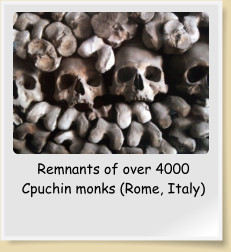 Remnants of over 4000 Cpuchin monks (Rome, Italy)