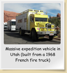 Massive expedition vehicle in Utah (built from a 1968 French fire truck)